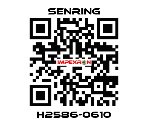 H2586-0610 SENRING