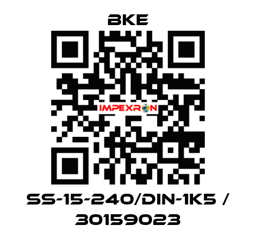 SS-15-240/DIN-1K5 / 30159023 bke