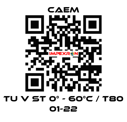 TU V ST 0° - 60°C / T80 01-22 CAEM