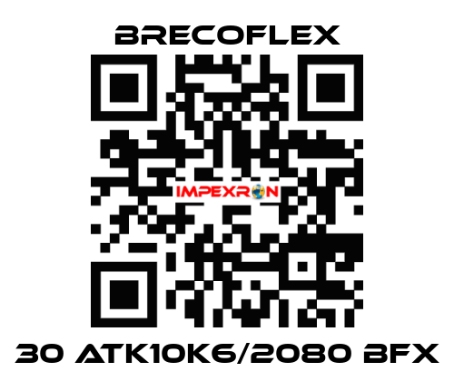30 ATK10K6/2080 BFX Brecoflex