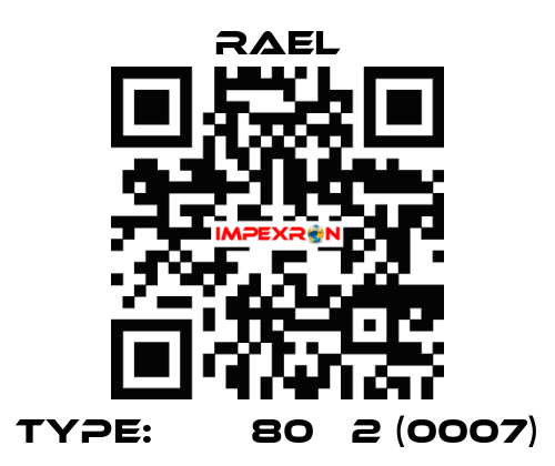 Type: МІА 80В 2 (0007) RAEL