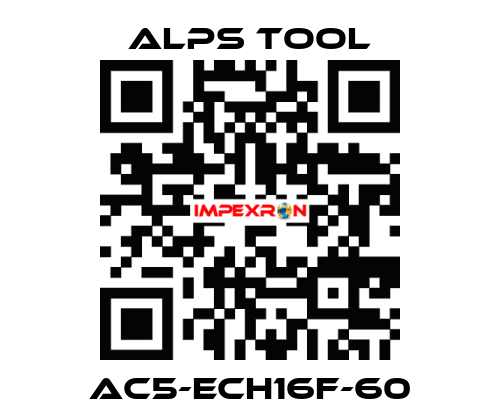 AC5-ECH16F-60 ALPS TOOL