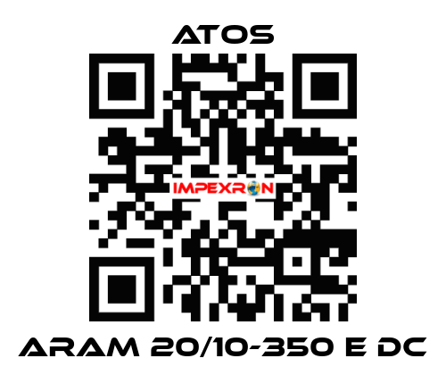 ARAM 20/10-350 E DC Atos