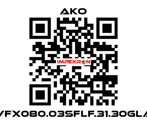VFX080.03SFLF.31.30GLA AKO
