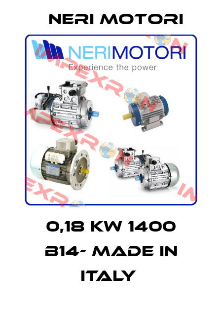 0,18 kw 1400 B14- made in Italy  Neri Motori