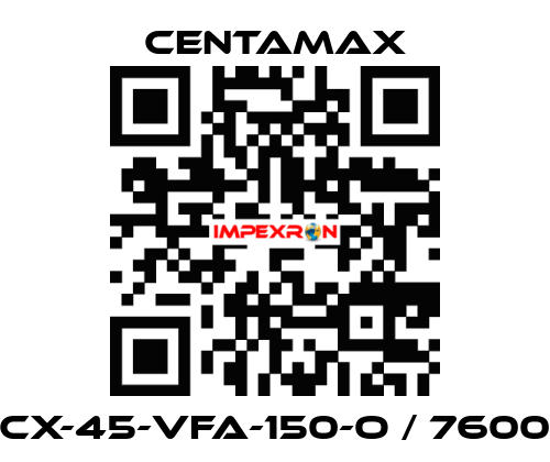 CX-45-VFA-150-O / 7600 CENTAMAX