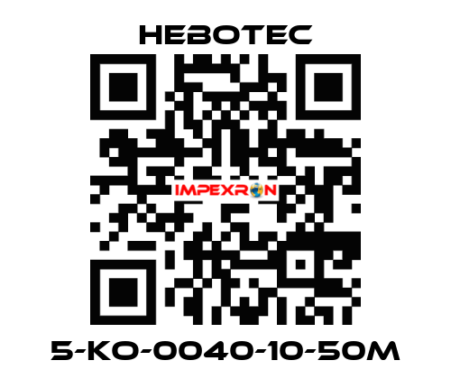 5-KO-0040-10-50M HEBOTEC