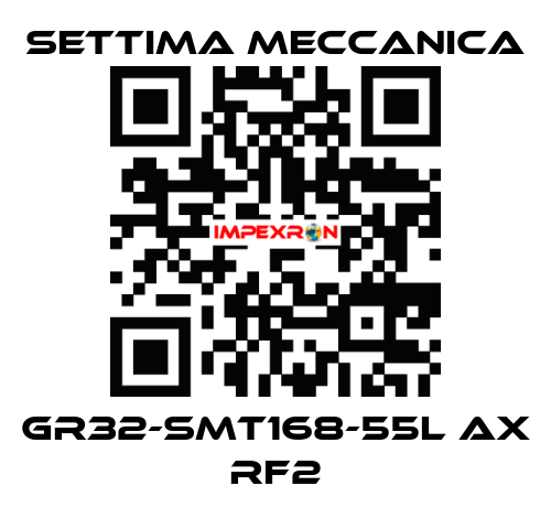 GR32-SMT168-55L AX RF2 Settima Meccanica
