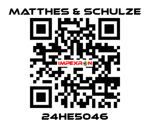 24HE5046 MATTHES & SCHULZE