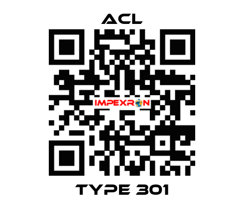 Type 301 ACL