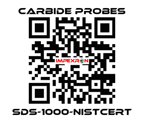 SDS-1000-NISTCERT Carbide Probes