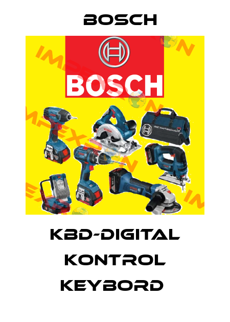 KBD-DIGITAL KONTROL KEYBORD  Bosch