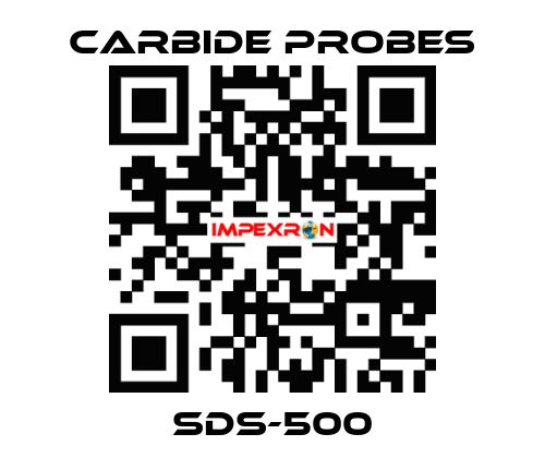 SDS-500 Carbide Probes