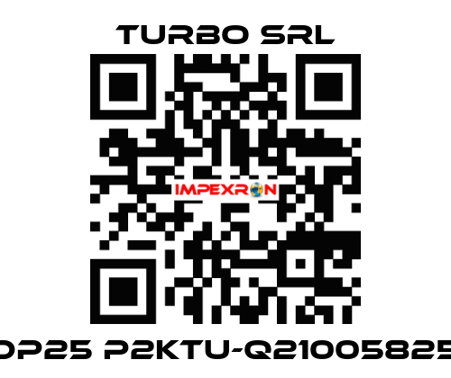 DP25 P2KTU-Q21005825 Turbo SRL