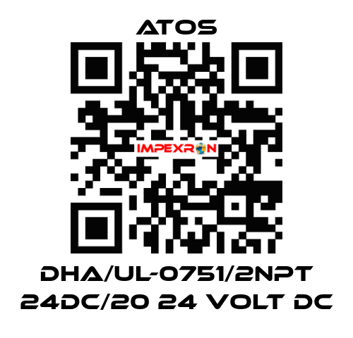 DHA/UL-0751/2NPT 24DC/20 24 VOLT DC Atos