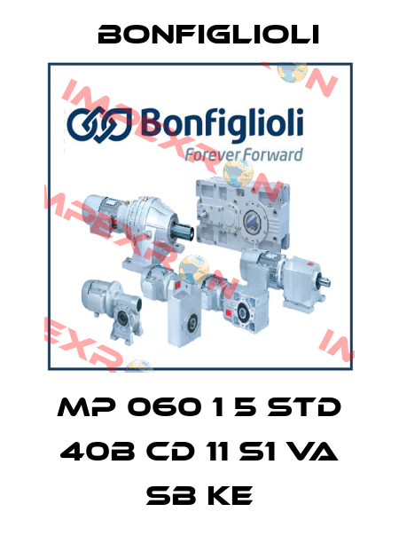 MP 060 1 5 STD 40B CD 11 S1 VA SB KE Bonfiglioli