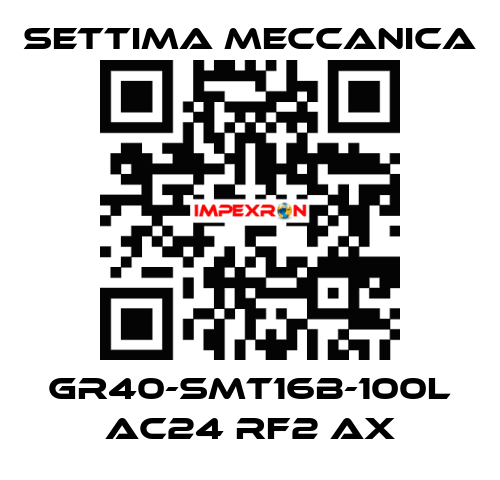 GR40-SMT16B-100L AC24 RF2 AX Settima Meccanica