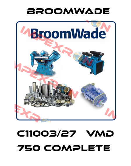 C11003/27   VMD 750 Complete  Broomwade