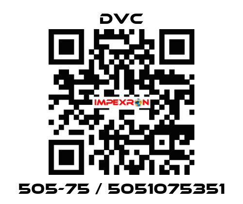 505-75 / 5051075351 DVC