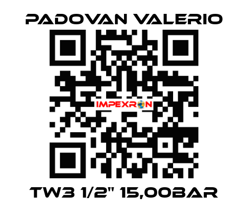 TW3 1/2" 15,00BAR PADOVAN VALERIO