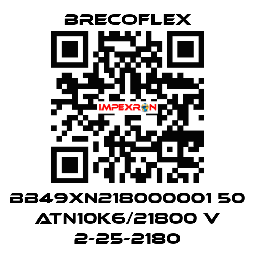 BB49XN218000001 50 ATN10K6/21800 V 2-25-2180 Brecoflex