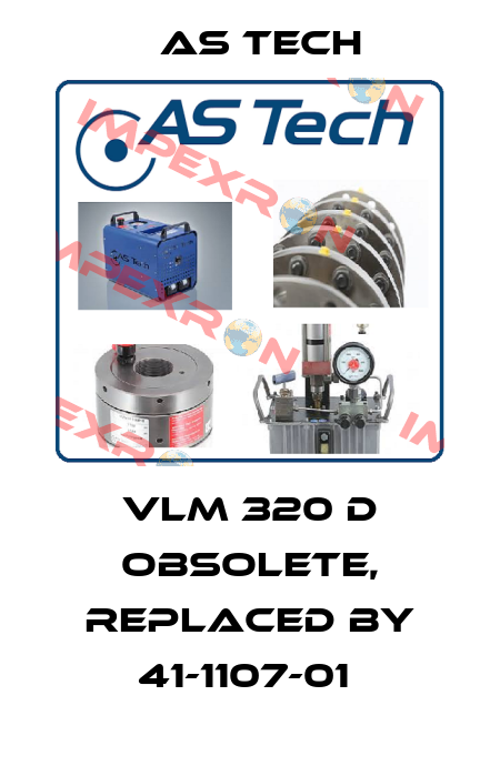 VLM 320 D obsolete, replaced by 41-1107-01  AS TECH
