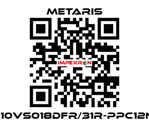 MA10VS018DFR/31R-PPC12N00 Metaris
