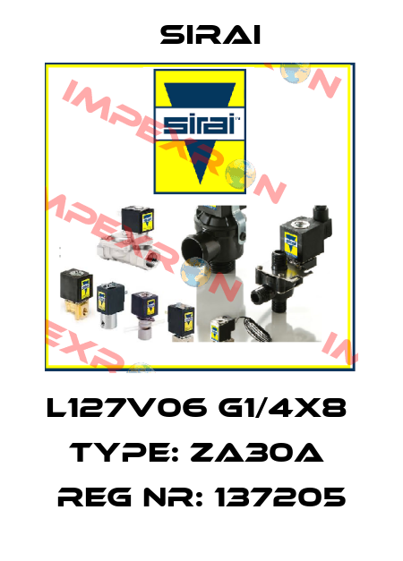 L127V06 G1/4x8  Type: ZA30A  REG Nr: 137205 Sirai