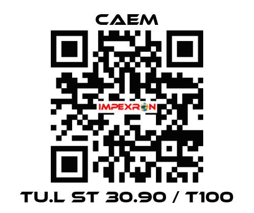 TU.L ST 30.90 / T100 CAEM