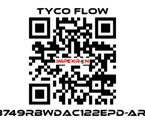 3749RBWDAC122EPD-AR1 TYCO FLOW