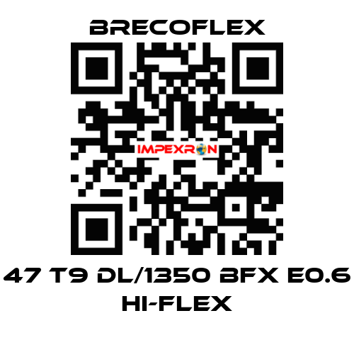 47 T9 DL/1350 BFX E0.6 Hi-Flex Brecoflex