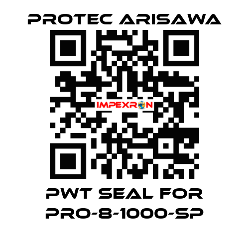 PWT seal for PRO-8-1000-SP Protec Arisawa