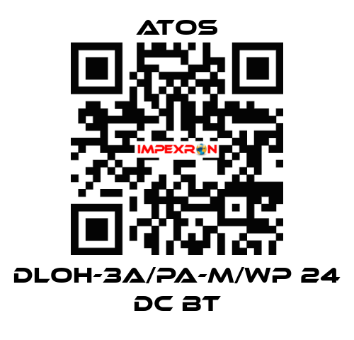 DLOH-3A/PA-M/WP 24 DC BT Atos