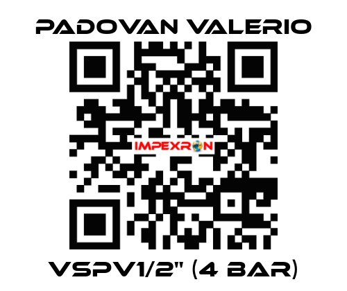VSPV1/2" (4 bar) PADOVAN VALERIO