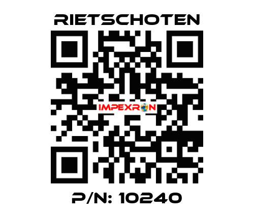 p/n: 10240 RIETSCHOTEN