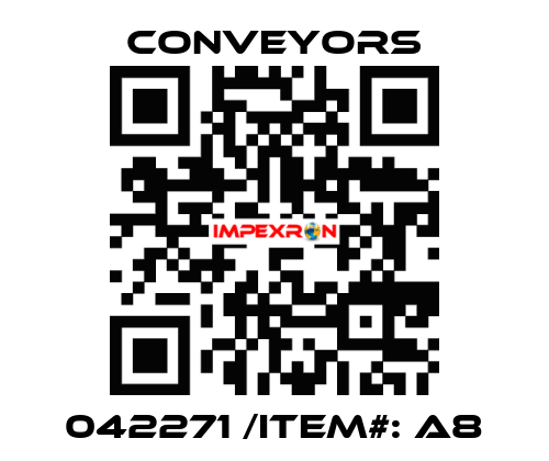 042271 /Item#: A8 Conveyors