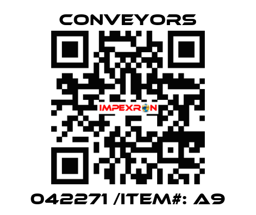 042271 /Item#: A9 Conveyors