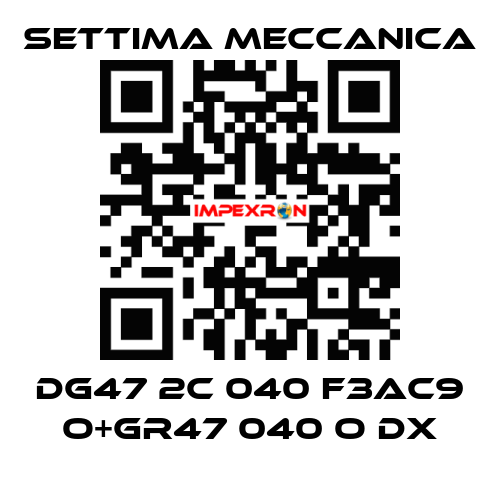 DG47 2C 040 F3AC9 O+GR47 040 O DX Settima Meccanica