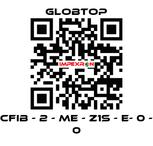 CFIB - 2 - ME - Z1S - E- 0 - 0 Globtop