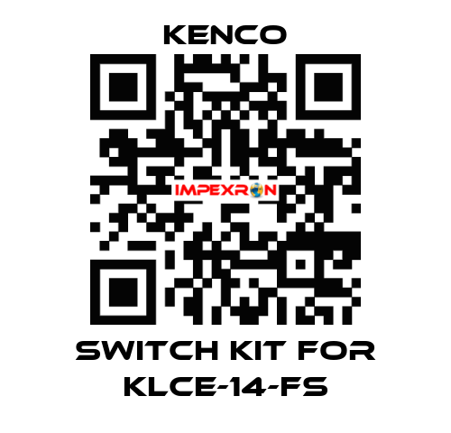SWITCH KIT for KLCE-14-FS Kenco