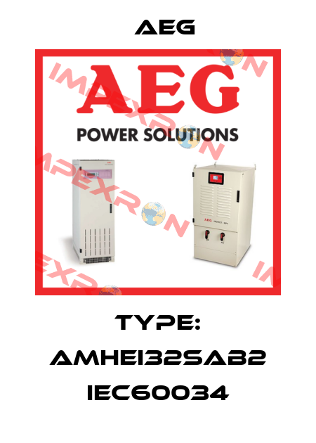 Type: AMHEI32SAB2 IEC60034 AEG