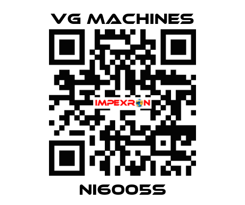 NI6005S VG Machines