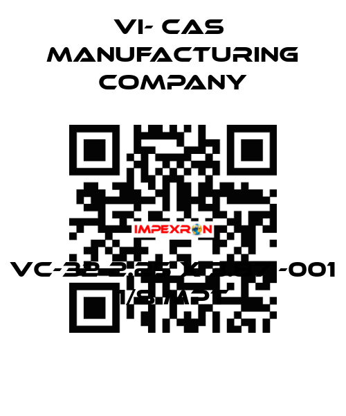 VC-32 2.25 x 3.87 -001 1/8 MPT VI- CAS  Manufacturing Company
