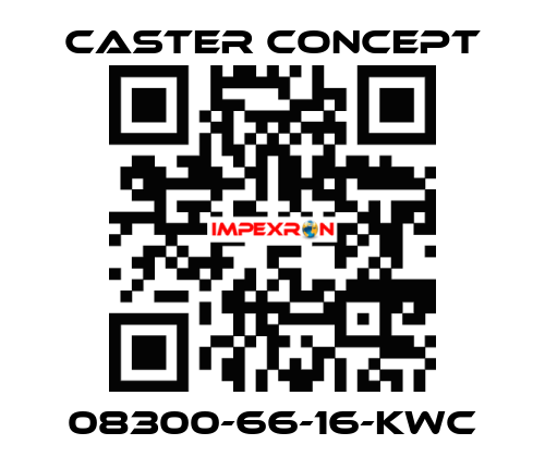 08300-66-16-KWC CASTER CONCEPT