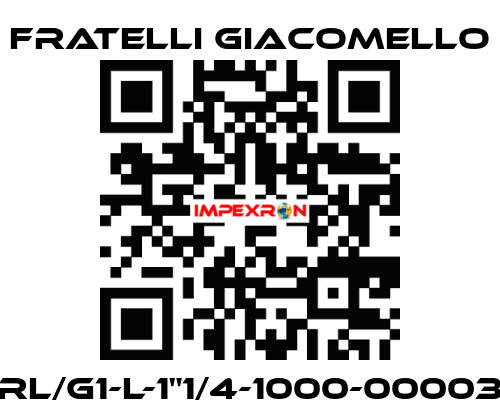 RL/G1-L-1"1/4-1000-00003 Fratelli Giacomello
