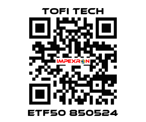 ETF50 850524 Tofi Tech
