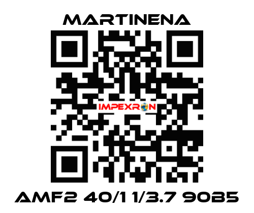 AMF2 40/1 1/3.7 90B5 Martinena