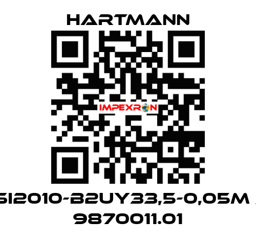 SI2010-B2UY33,5-0,05m / 9870011.01 Hartmann