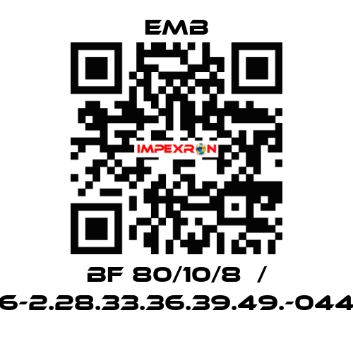 BF 80/10/8  / 26-2.28.33.36.39.49.-0443 Emb