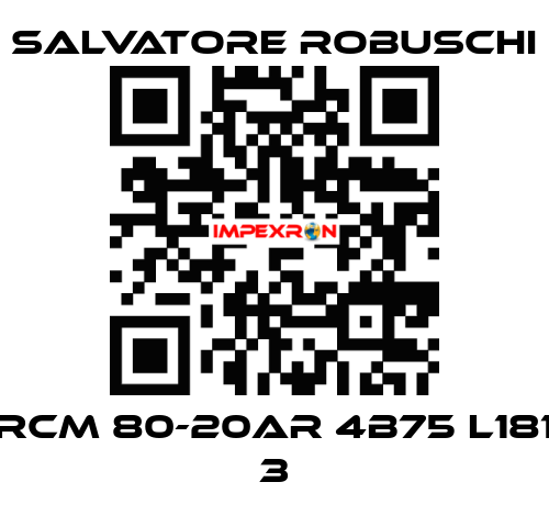 RCM 80-20AR 4B75 L181 3 SALVATORE ROBUSCHI